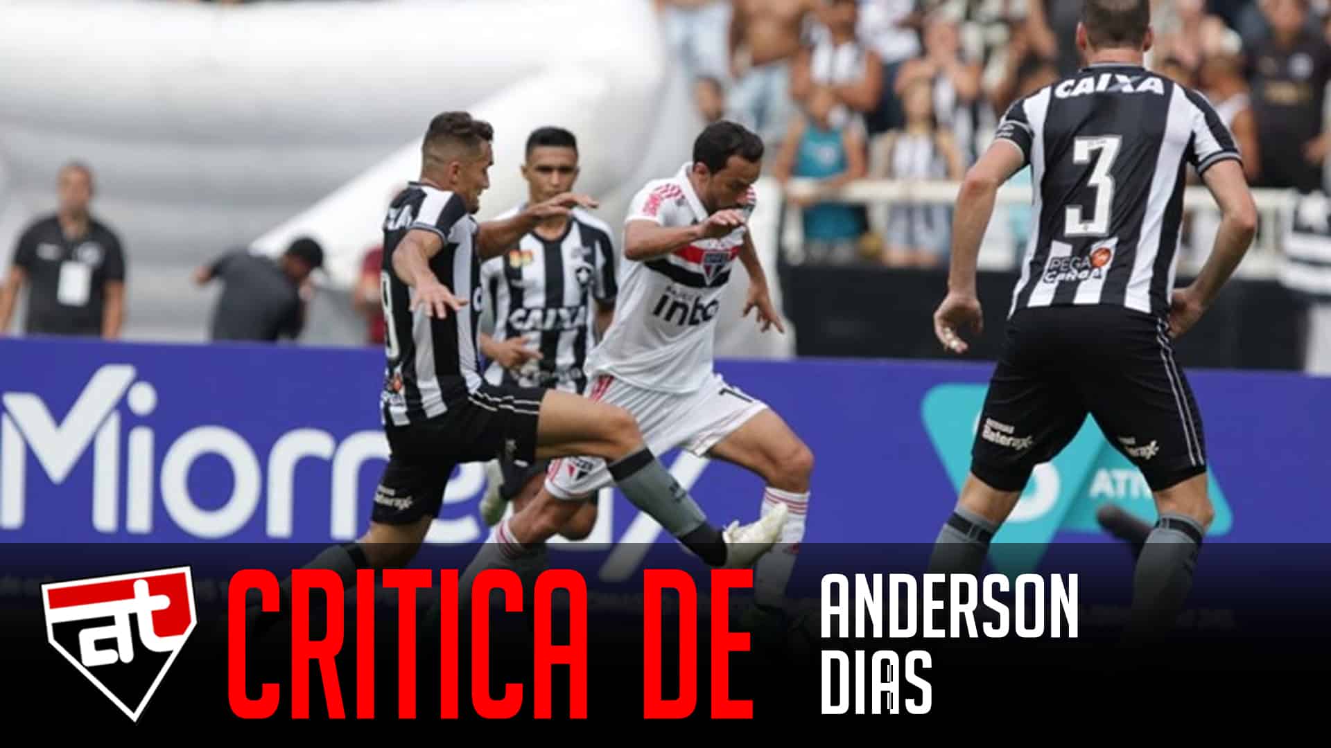 Critica Anderson Dias | Arquibancada Tricolor
