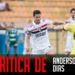 critica anderson dias sao paulo 1 | Arquibancada Tricolor