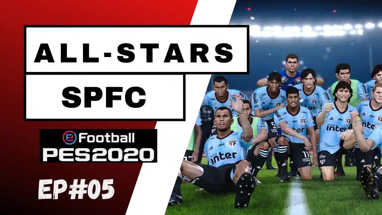 SPFC All-Stars - Episódio 05