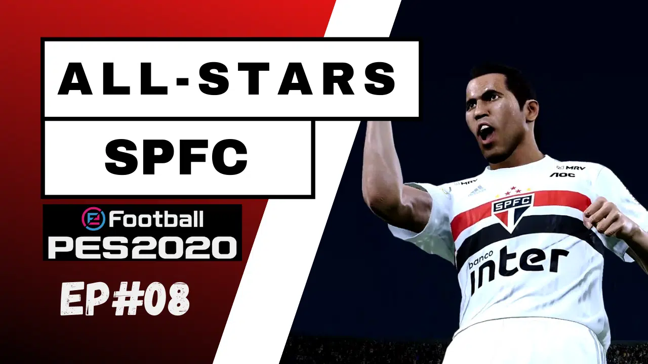 PES 2020 | SPFC All-Stars