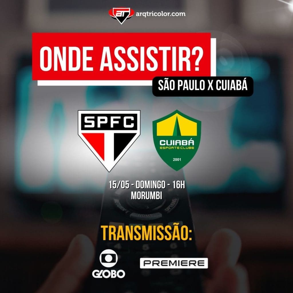 Onde assistir São Paulo x Cuiabá | Brasileirão 2022