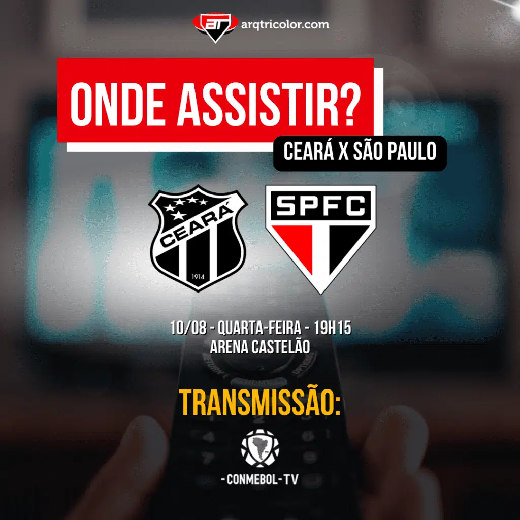Onde assistir Ceará x São Paulo | Sul-Americana 2022