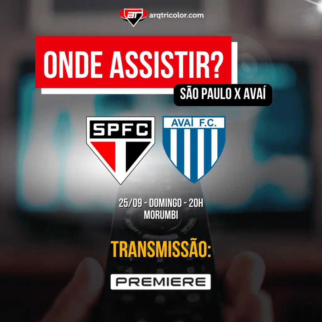 Onde assistir São Paulo x Avaí | Brasileirão 2022
