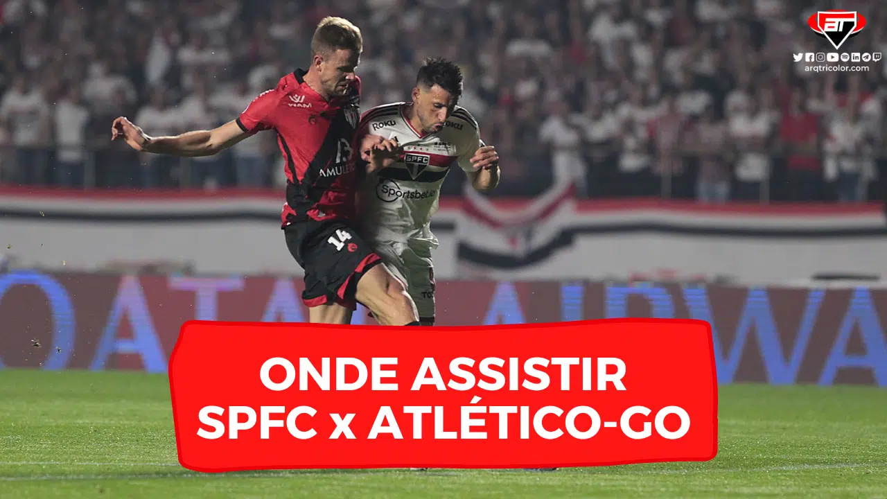 Onde assistir São Paulo x Atlético-GO | Brasileirão 2022