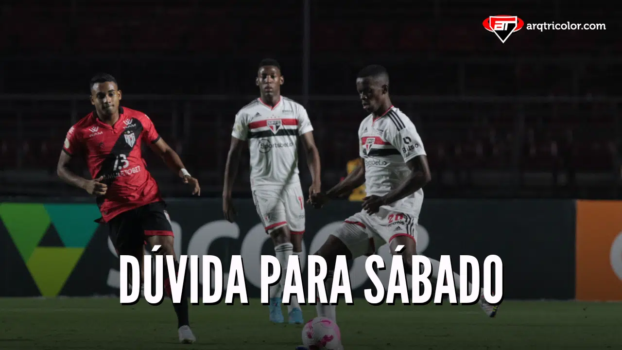 São Paulo tem dúvida contra o Fluminense