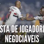 Quatro jogadores estão na lista de negociáveis do São Paulo