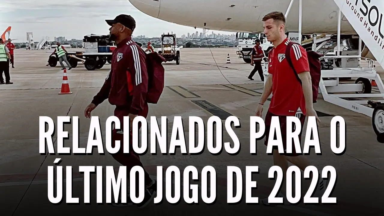 Veja quais são os relacionados do São Paulo para o último jogo de 2022