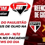 Grupos do Paulistão 2024 | Amistosos entre São Paulo x Milan – Boletim Arquibancada Tricolor