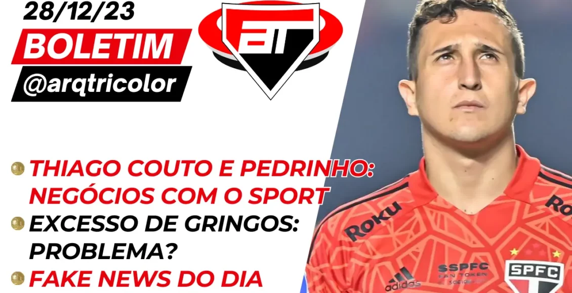 Notícias do São Paulo: Thiago Couto e Pedrinho no Sport | Excesso de Gringos: Boletim Arquibancada Tricolor (28/12)