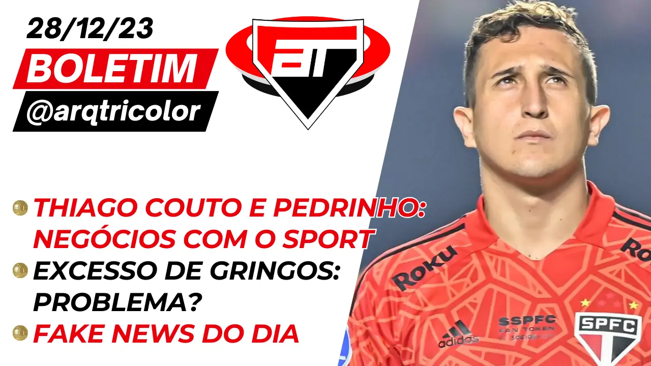 Notícias do São Paulo: Thiago Couto e Pedrinho no Sport | Excesso de Gringos: Boletim Arquibancada Tricolor (28/12)