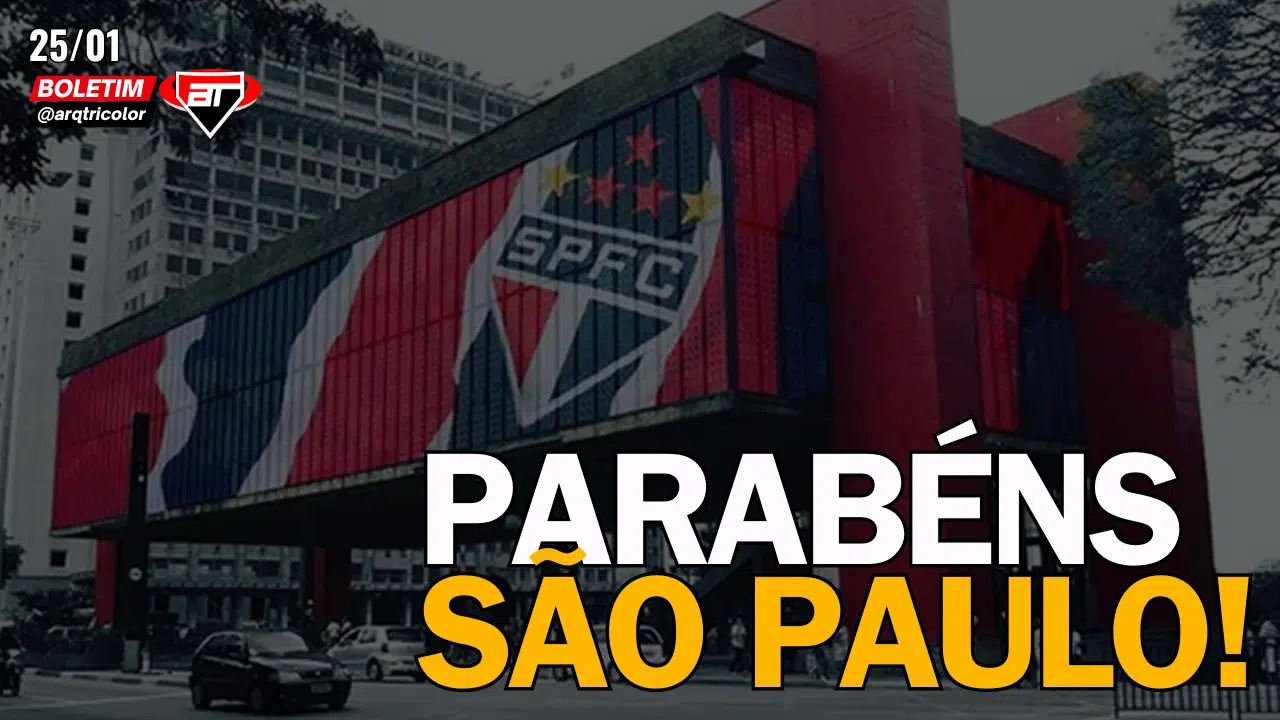 Notícias do São Paulo: Parabéns, São Paulo! James joga sábado? Lucas de volta? | Boletim Arquibancada Tricolor (25/01)
