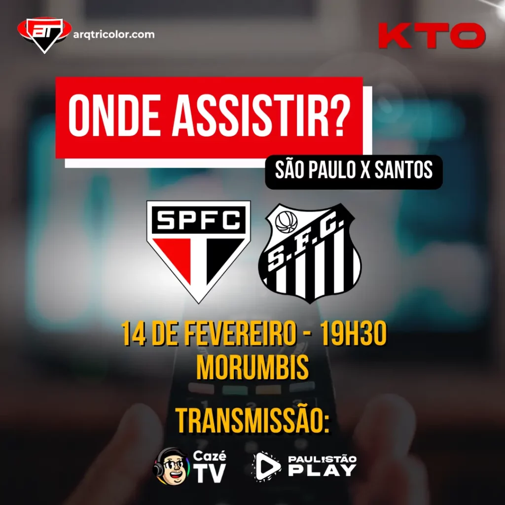 Onde assistir São Paulo x Santos | Paulistão 2024